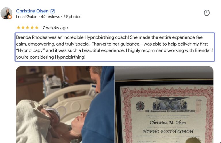 Five star Google review highlighting a successful hypnobirthing experience with Brenda Rhodes, featuring a peaceful childbirth photo and Birth Coach certification. The client describes a calm, empowering birth and the delivery of her first Hypno baby through birth hypnosis preparation.